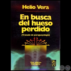 EN BUSCA DEL HUESO PERDIDO - 12va. edicin corregida - Autor: HELIO VERA 
